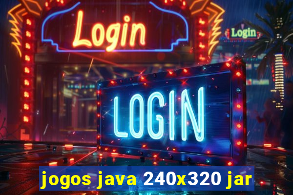 jogos java 240x320 jar